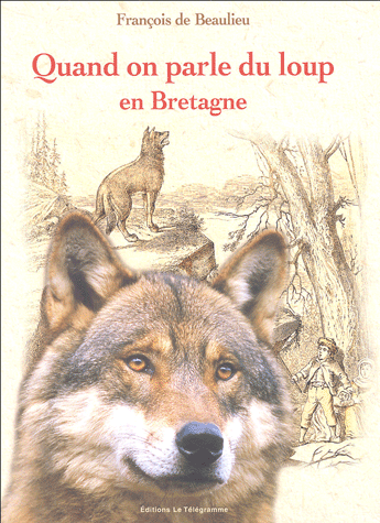 Livre "Quand on parle du loup en Bretagne"